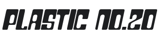 Plastic No.20 Font Preview