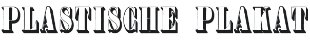 Plastische Plakat Antiqua Font Preview