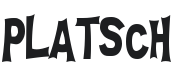 Platsch Font Preview