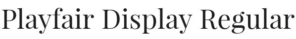 Playfair Display Font Preview