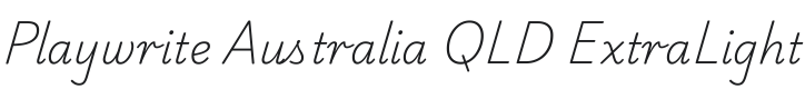 Playwrite AU QLD ExtraLight Font Preview
