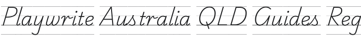 Playwrite AU QLD Guides Regular Font Preview