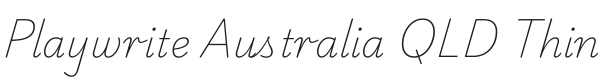 Playwrite AU QLD Thin Font Preview
