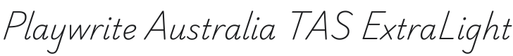 Playwrite AU TAS ExtraLight Font Preview