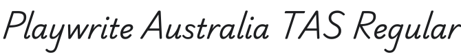 Playwrite Australia Tasmania Font Preview