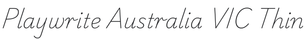 Playwrite AU VIC Thin Font Preview