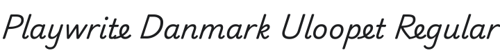 Playwrite Danmark Uloopet Font Preview