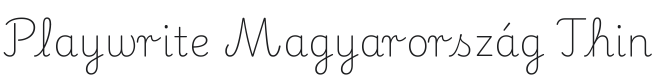 Playwrite HU Thin Font Preview