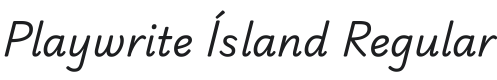 Playwrite Ísland Font Preview