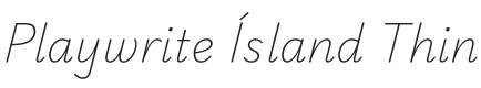 Playwrite IS Thin Font Preview
