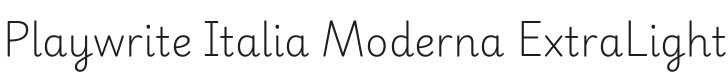 Playwrite IT Moderna ExtraLight Font Preview
