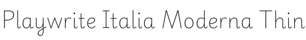 Playwrite IT Moderna Thin Font Preview