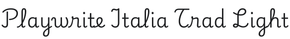 Playwrite IT Trad Light Font Preview