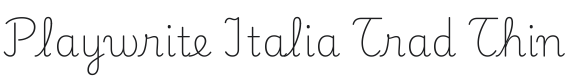 Playwrite IT Trad Thin Font Preview