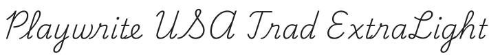 Playwrite US Trad ExtraLight Font Preview