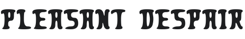 Pleasant Despair Font Preview