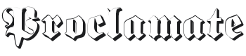 Proclamate Embossed Heavy Font Preview