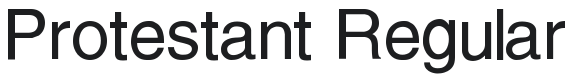 Protestant Font Preview