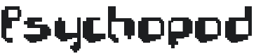Psychopod Font Preview