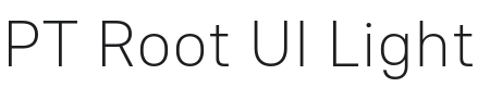 PT Root UI Light Font Preview