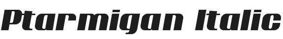 Ptarmigan Italic Font Preview