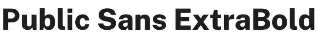 Public Sans ExtraBold Font Preview