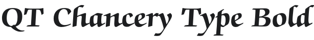 QT Chancery Type Bold Font Preview