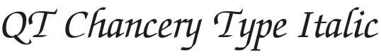 QT Chancery Type Italic Font Preview