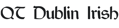 QT Dublin Irish Font Preview