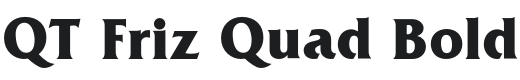 QT Friz Quad Bold Font Preview