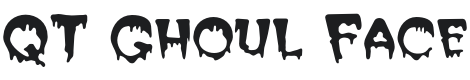 QT Ghoul Face Font Preview
