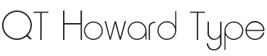 QT Howard Type Font Preview