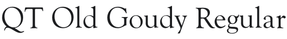 QT Old Goudy Font Preview