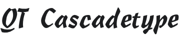 QT Cascadetype Font Preview