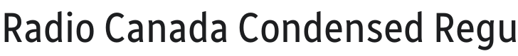 Radio Canada Condensed Regular Font Preview