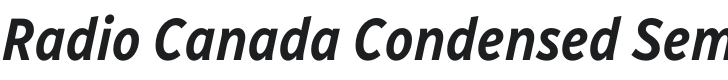 Radio Canada Condensed SemiBold Italic Font Preview