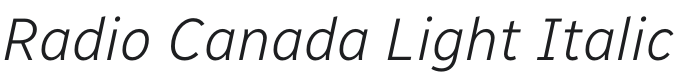 Radio Canada Light Italic Font Preview