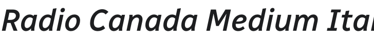Radio Canada Medium Italic Font Preview