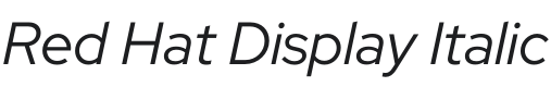 Red Hat Display Italic Font Preview