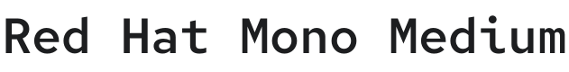 Red Hat Mono Medium Font Preview