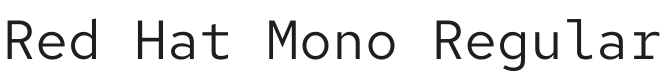 Red Hat Mono Font Preview