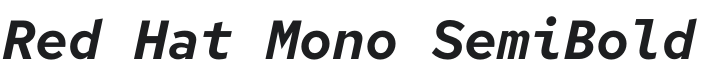 Red Hat Mono SemiBold Italic Font Preview