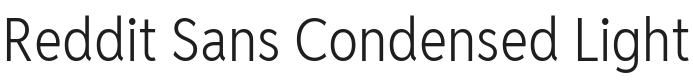Reddit Sans Condensed Light Font Preview