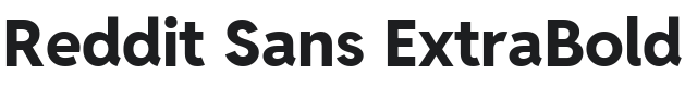 Reddit Sans ExtraBold Font Preview