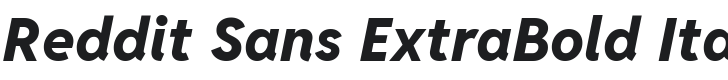 Reddit Sans ExtraBold Italic Font Preview