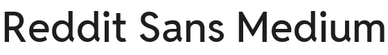 Reddit Sans Medium Font Preview