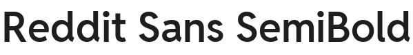 Reddit Sans SemiBold Font Preview