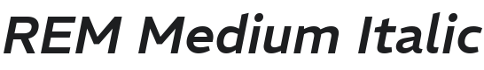 REM Medium Italic Font Preview