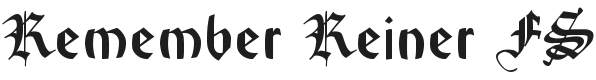 Remember Reiner FS Font Preview