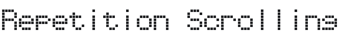 Repetition Scrolling Font Preview